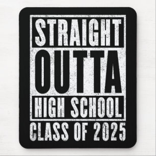 Tapis De Souris Straight Outta High School 2025 (en détresse)