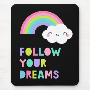 Tapis De Souris Suivez vos rêves Cute Rainbow Cloud