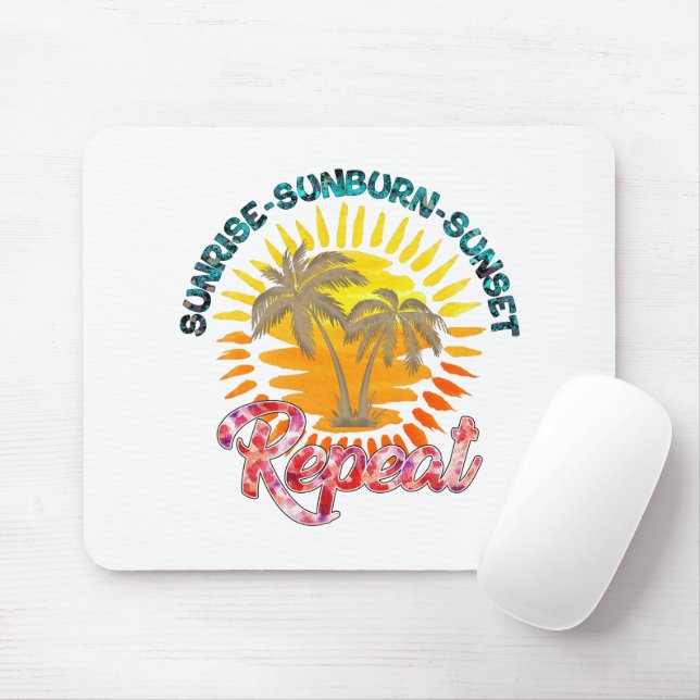 Tapis De Souris Sunrise-Sunburn-Sunset-Repeat | Vacances d'été (Avec souris)