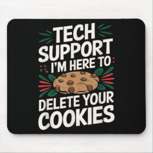Tapis De Souris Support Technique Je Suis Là Pour Supprimer Vos Co