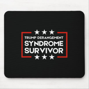 Tapis De Souris Survivant du Syndrome de Dérangement de Trump