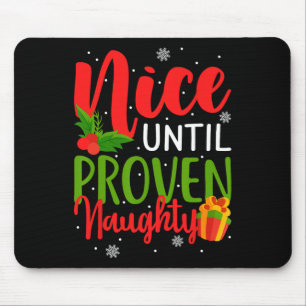 Tapis De Souris Sympa Jusqu'À Ce Que Proven Naughty