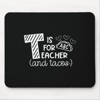 Tapis De Souris T est pour enseignant et tacos, cadeaux pour ensei