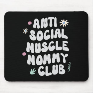Tapis De Souris T-shirt drôle de gym Club de maman musculaire anti