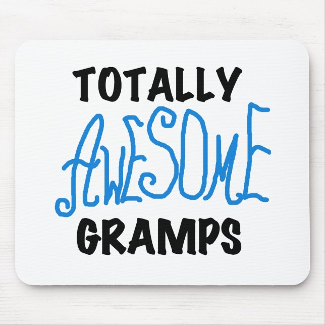 Tapis De Souris T-shirts et cadeaux Blue Totally Awesome Gramps (Devant)