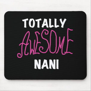 Tapis De Souris T-shirts et cadeaux Nani roses absolument géniaux