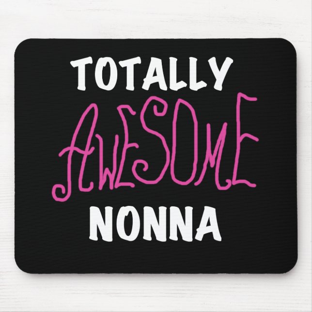 Tapis De Souris T-shirts et cadeaux Nonna Pink totalement géniaux (Devant)