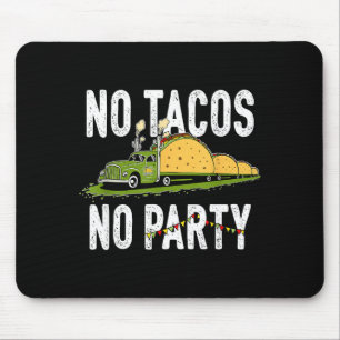 Tapis De Souris Taco mardi party drôle de nourriture mexicaine vib