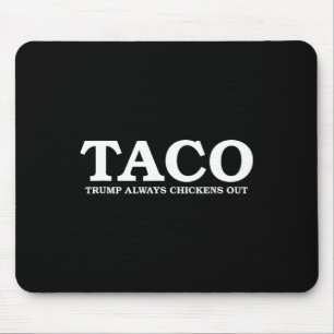 Tapis De Souris Taco Trump évite toujours les discussions sur les