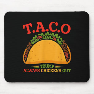 Tapis De Souris Taco Trump se dégonfle toujours drôle