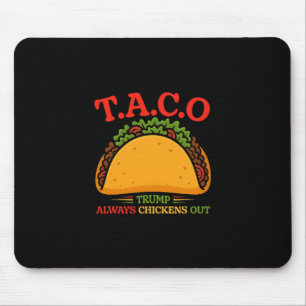Tapis De Souris Taco Trump se dégonfle toujours drôle