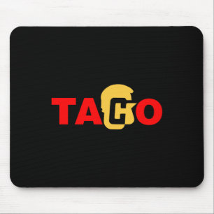 Tapis De Souris Taco Trump Toujours Se Débiner