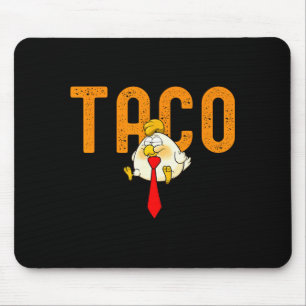 Tapis De Souris Taco Trump - Trump se dégonfle toujours Drôle Trum
