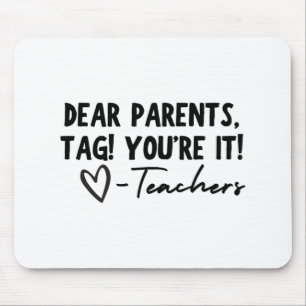 Tapis De Souris Tag You're It Love Teachers Dernier Day Of Sc