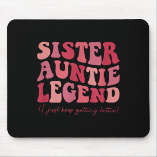 Tapis De Souris Tante Sœur Légende Groovy Drôle Tantes Cool Clu