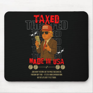 Tapis De Souris Tarif Daddy Funny Trump Design - Mème politique A