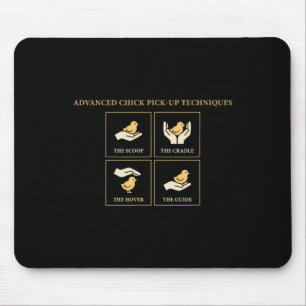 Tapis De Souris Techniques avancées de ramassage de poulet Humour