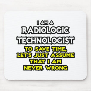 Tapis De Souris Technologue Radiologique Plaisanterie .. Ne jamais