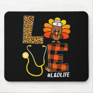 Tapis De Souris Terre D'Infirmière Turquie Thanksgiving Day Love I