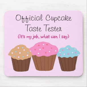 Tapis De Souris Testeur de Cupcakes Officiel