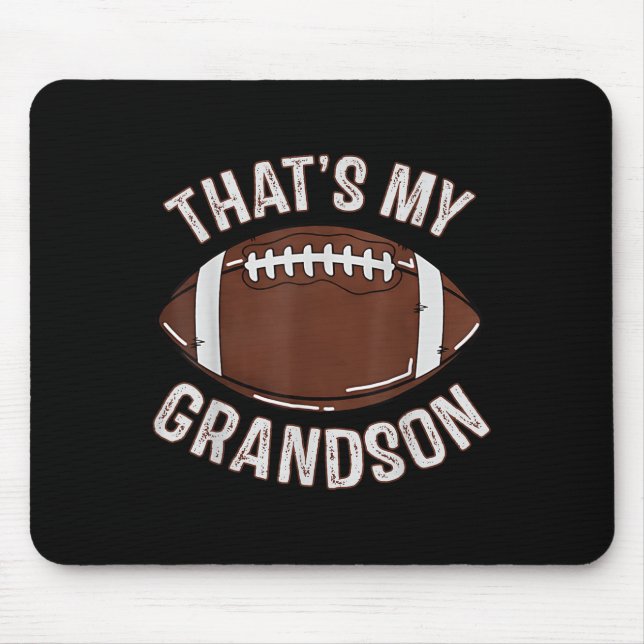 Tapis De Souris That's My Grandson Football Grandma Granddad Famil (Devant)