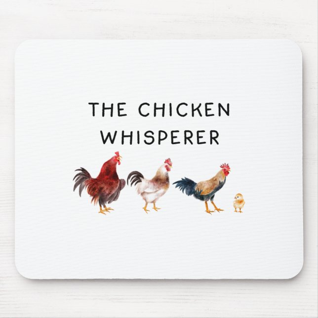 Tapis De Souris The Chicken Whisperer Funny  (Devant)