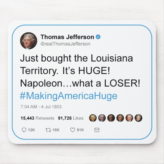 Tapis De Souris Thomas Jefferson gazouille l'achat de la Louisiane (Devant)