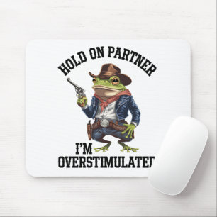 Tapis De Souris Tiens-toi partenaire je suis cowboy grenouille sur