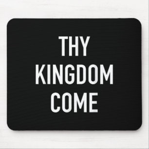 Tapis De Souris Ton Royaume Venez - Vie chrétienne Bible Faith Quo