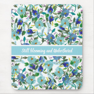 Tapis De Souris Toujours en fleurs et non bothered personnalisable