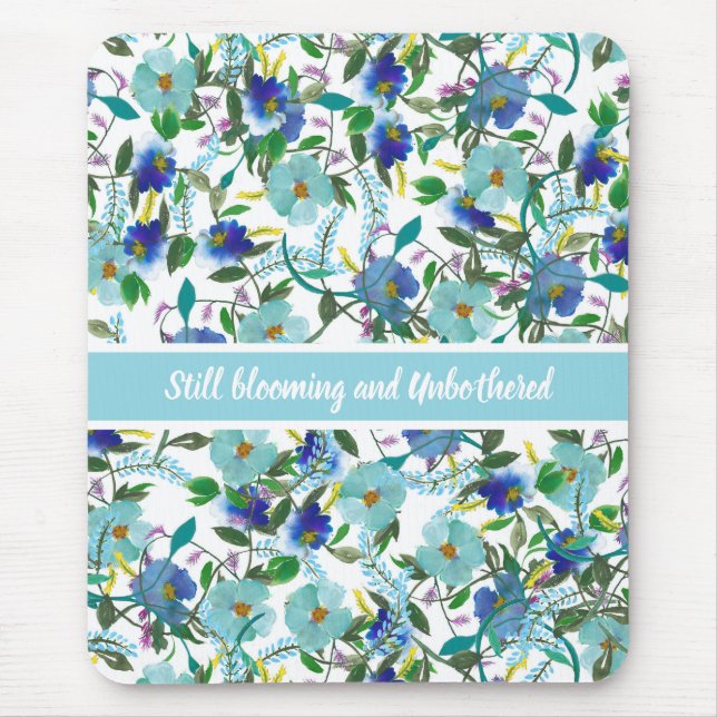 Tapis De Souris Toujours en fleurs et non bothered personnalisable (Devant)