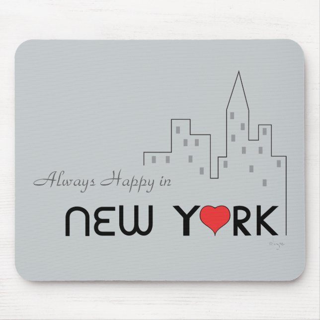 Tapis De Souris Toujours heureux à New York (Devant)