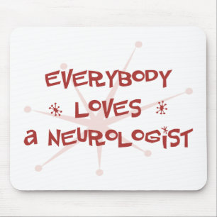 Tapis De Souris Tout le monde aime un neurologue