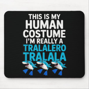 Tapis De Souris Tralalero Tralala Costume humain Mème drôle Hallow