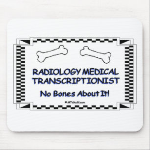 Tapis De Souris Transcriptionist Médicale de radiologie