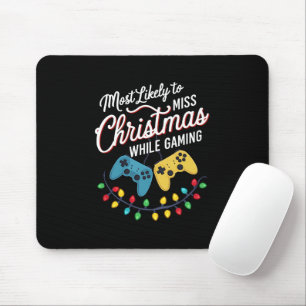 Tapis De Souris Très Probable De Manquer Noël En Jouant Gamer