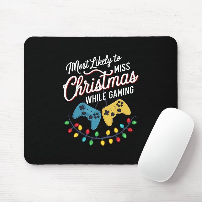 Tapis De Souris Très Probable De Manquer Noël En Jouant Gamer (Avec souris)