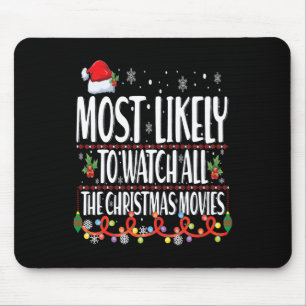 Tapis De Souris Très Probable De Voir Tous Les Films De Noël Matc