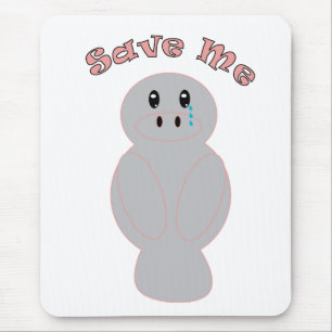 Tapis De Souris Trichechus Mignon en Pleurs Sauve Moi Conservation