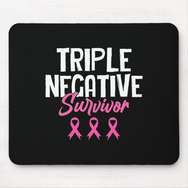 Tapis De Souris Triple survivant négatif Sensibilisation au cancer (Devant)