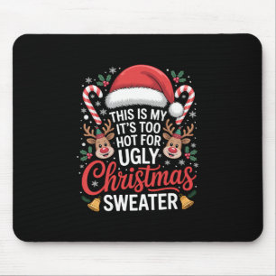Tapis De Souris Trop chaud pour le pull de Noël moche drôle de vac