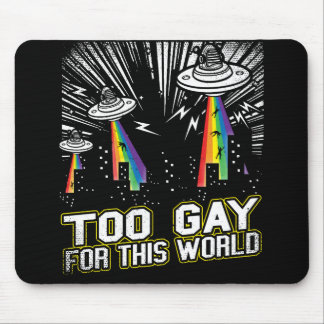 Tapis De Souris Trop gai pour le monde