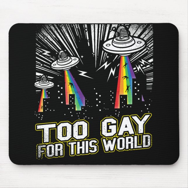 Tapis De Souris Trop gai pour le monde (Devant)