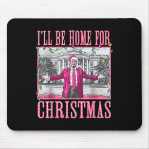Tapis De Souris Trump 2024 Je serai à la maison pour Noël Père Noë