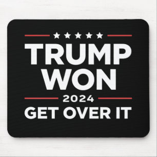 Tapis De Souris Trump a Gagné Passer à Autre Chose 2024