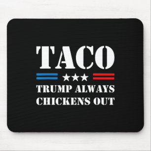 Tapis De Souris Trump abandonne toujours les tacos commerce Mème d