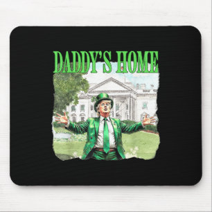 Tapis De Souris Trump Daddys Accueil Maison Blanche Jour de la Sai