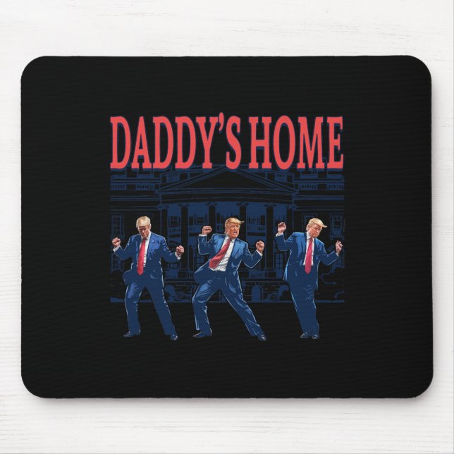 Tapis De Souris Trump Dance Daddy's Home Retro (Devant)