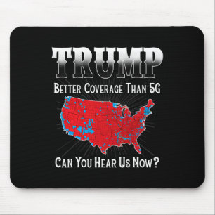 Tapis De Souris Trump Meilleure Couverture Que 5g Pouvez-Vous Nous