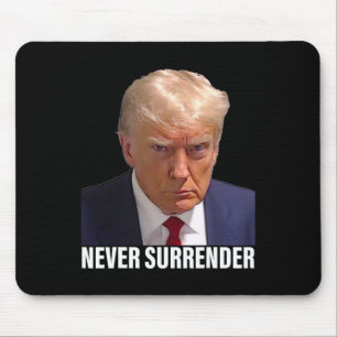 Tapis De Souris Trump Mushot Ne jamais abandonner les hommes femme